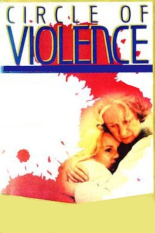 Постер Circle of Violence: A Family Drama
